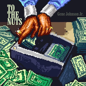 To the Nuts (Explicit)