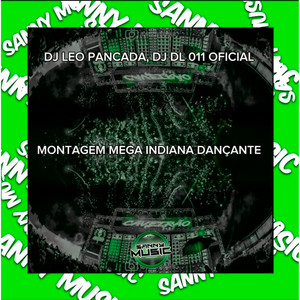 MONTAGEM MEGA INDIANA DANÇANTE (Explicit)