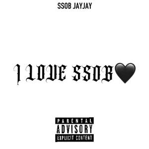 I LOVE SSOB (Explicit)