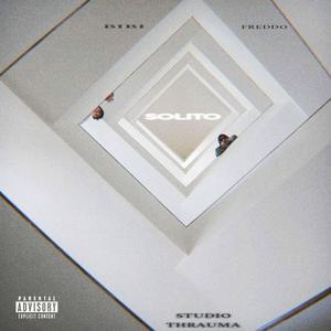 SOLITO (feat. FREDDO) [Explicit]