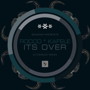 Its Over (Eltonnick Remixes)