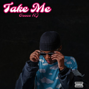 Take Me (Explicit)