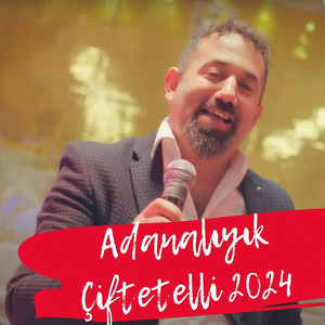 Adanalıyık Çiftetelli 2024