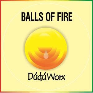 Balls of Fire