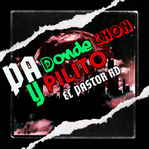 Pa Donde Chon y Pilito