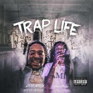 TRAP LIFE (Explicit)