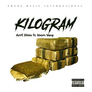 Kilogram (feat. Arrif Shizo)