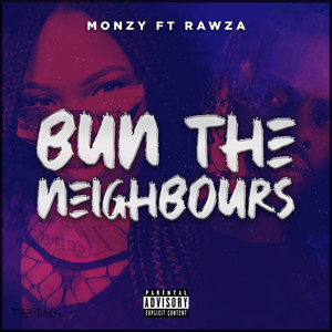 Bun the Neighbours (Explicit)