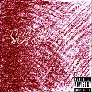 SCRAP TALK 3 (Explicit)