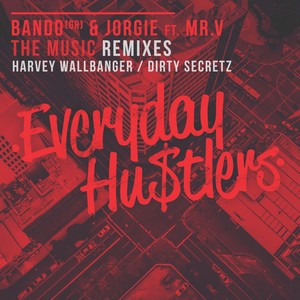 The Music (Dirty Secretz Remix)