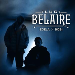 Luc Belaire (feat. Bobi)