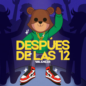 Después de las 12 (Explicit)