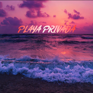 Playa Privada (Explicit)