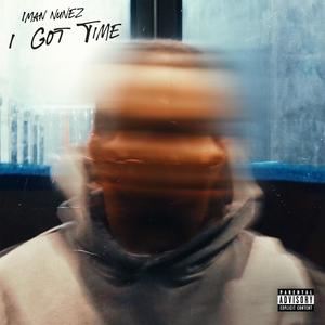 I GOT TIME (Explicit)