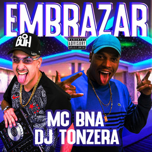 Embrazar (Explicit)