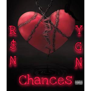 Chances (feat. YGN FIZZLE) [Explicit]