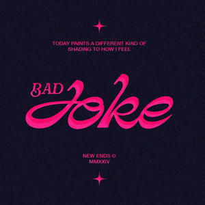 BAD JOKE (Explicit)