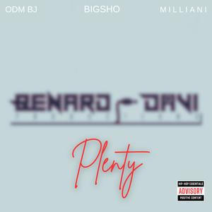 Plenty (feat. ODM BJ, BIGSHO & MILLIANI) [Explicit]