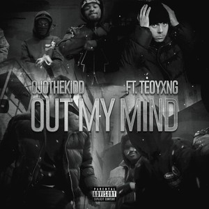 Out My Mind (Explicit)