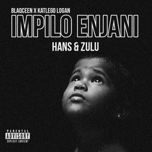 IMPILO ENJANI (Explicit)