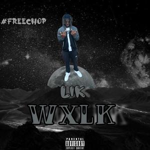 Wxlk (Explicit)