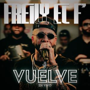 Vuelve (En vivo) [Explicit]