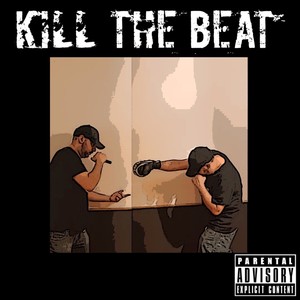 Kill the beat (Explicit)