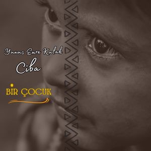 Yunus Emre Kulak - Bir Çocuk