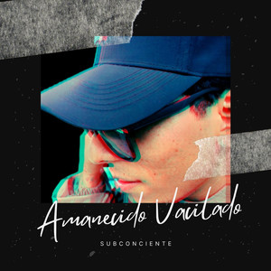 Amanecido Vacilao (Explicit)