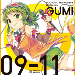 vocaloid masterpiece collection feat gumi 09 11 qq音乐 千万正版