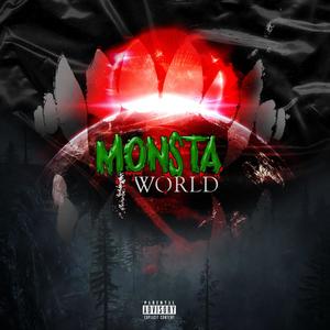 Monsta World (Explicit)