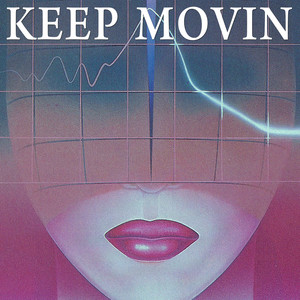 Keep Movin