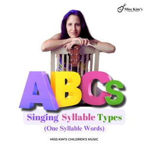 ABCs Singing Syllable Types (One Syllable Words)