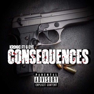 Consequences (feat. G Eye) (Explicit)