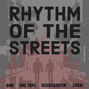 RHYTHM OF THE STREETS (feat. ONETAKE) [Explicit]