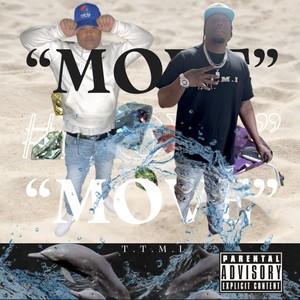 Move (feat. E.R.C LUE) (Explicit)