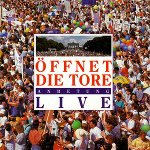 Öffnet die Tore - Anbetung live, Vol. 1 (live)