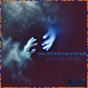 De Outras Vidas (Explicit)
