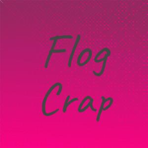 Flog Crap