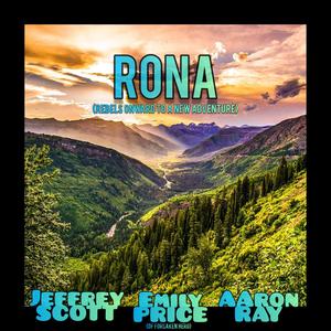 R.O.N.A.(feat. Emily Price & Aaron Ray)