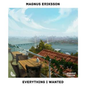 Everything I Wanted