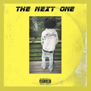 The Next One (Explicit)