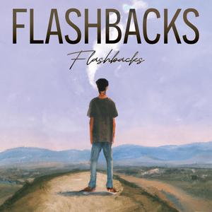 Flashbacks (feat. Sahni & Dhruvil) [Explicit]