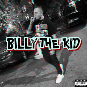 BiLLY THE KID (Explicit)