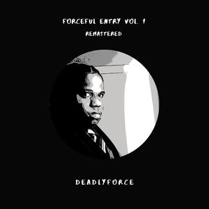 Forceful Entry, Vol. 1 (Explicit)