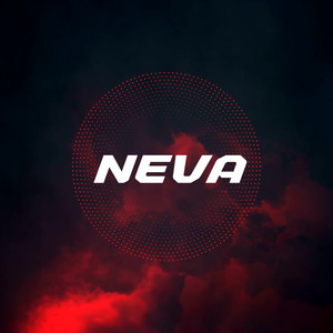 Neva (Explicit)