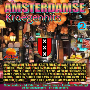 Amsterdamse Kroegen Hits, Vol. 2 (2022 Remastered Remix)