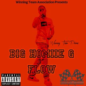 Big Homiie G Flow (Explicit)