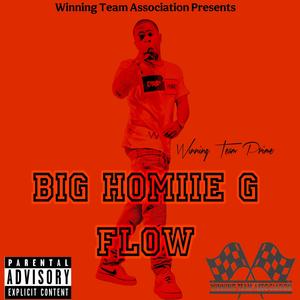 Big Homiie G Flow (Explicit)