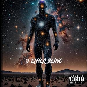 9 Ether Being (Explicit)